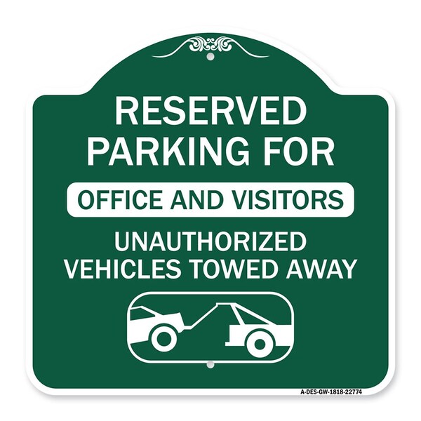 Signmission Unauthorized Vehicles Towed Away, Green & White Aluminum Sign, 18" x 18", GW-1818-22774 A-DES-GW-1818-22774 - main